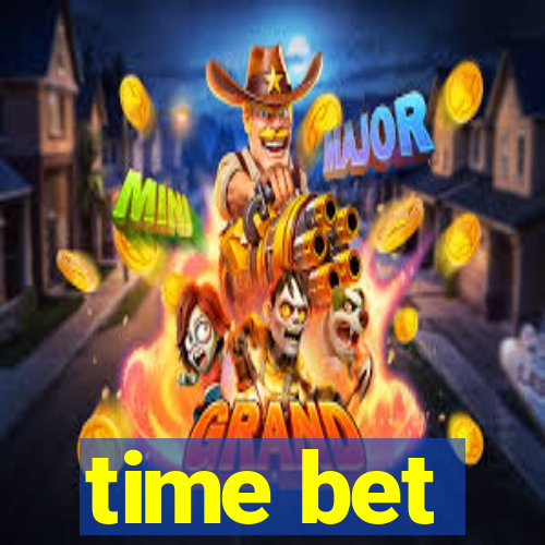 time bet